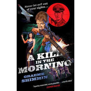 A Kill in the Morning - Shimmin Graeme