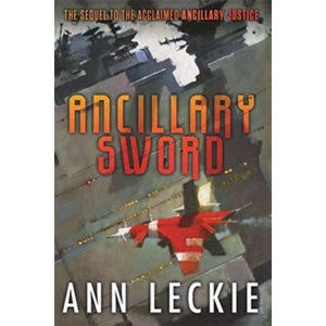 Ancillary Sword - Leckieová Ann