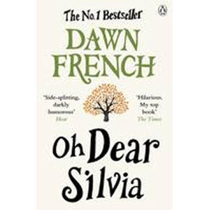 Oh Dear Silvia - Frenchová Dawn