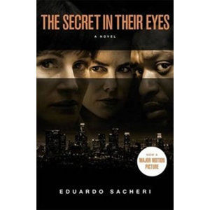 The Secret in Their Eyes - Sacheri Eduardo