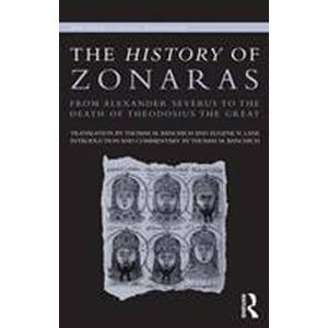 The History of Zonaras - Banchich Thomas, Lane Eugene