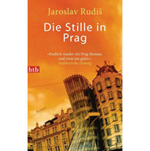 Die Stille in Prag - Rudiš Jaroslav