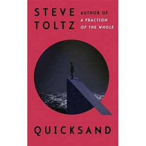 Quicksand - Toltz Steve