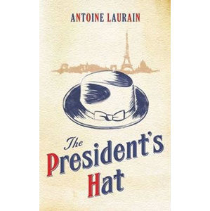 President´s Hat - Laurain Antoine