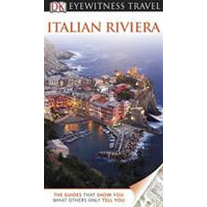 Italian Riviera - DK Eyewitness Travel Guide - neuveden