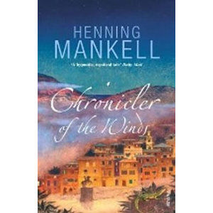 Chronicler of the Winds - Mankell Henning