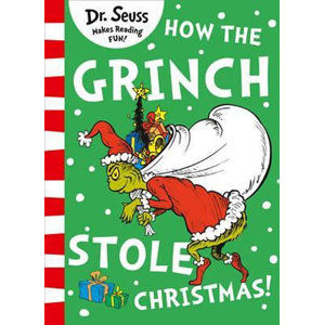 How the Grinch Stole Christmas - Dr. Seuss