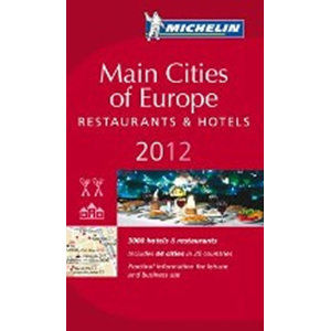 Main cities of Europe 2012 MICHELIN Guide - kolektiv autorů