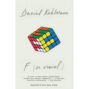 F (A Novel) - Kehlmann Daniel