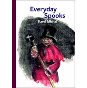 Everyday Spooks - Michal Karel