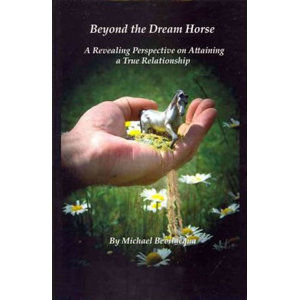 Beyond the Dream Horse - Bevilacqua Michael