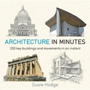 Architecture In Minutes - Hodgeová Susie