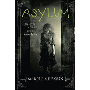 Asylum - Rouxová Madeleine