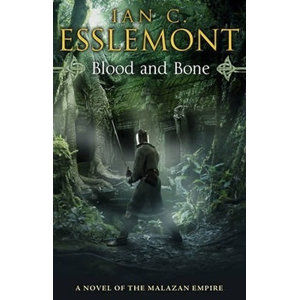 Blood and Bone - Esslemont Ian Cameron