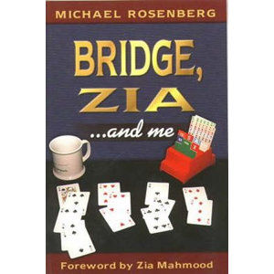 Bridge, Zia and Me - Rosenberg Michael