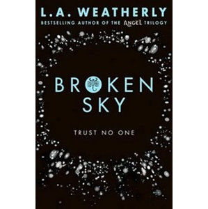 Broken Sky - Weatherly L. A.