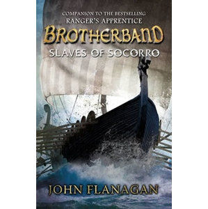 Brotherband 4: Slaves of Socorro - Flanagan John