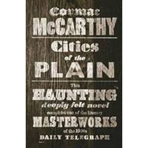 Cities of the Plain - McCarthy Cormac