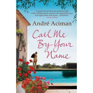 Call Me by Your Name - Aciman André