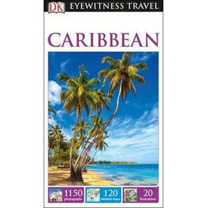 Caribbean - DK Eyewitness Travel Guide - neuveden