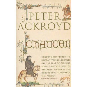Chaucer : Brief Lives - Ackroyd Peter