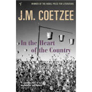 In the Heart of the Country - Coetzee John Maxwell