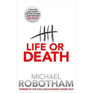 Life or Death - Robotham Michael