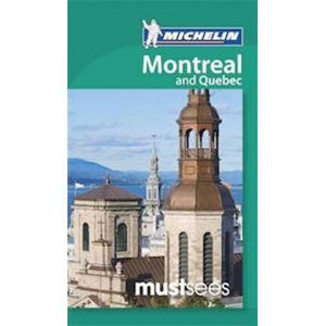 Must See Montreal (Michelin Guides) - kolektiv autorů