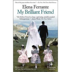 My Brilliant Friend - Ferrante Elena