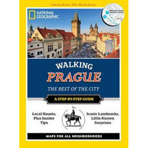 National Geographic Walking Prague : The Best of the City - Tizard Will