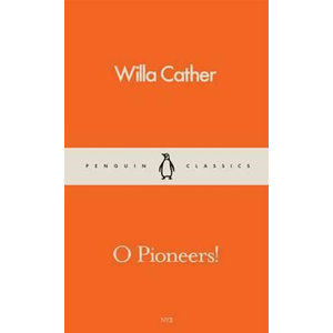 O Pioneers! - Cather Willa