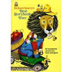Richard Scarry´s Best Storybook Ever - Scarry Richard