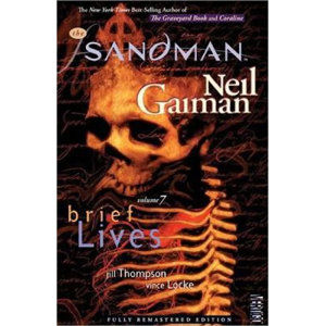 Sandman - Brief Lives Volume 7 - Gaiman Neil