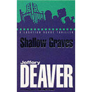 Shallow Graves - Deaver Jeffery