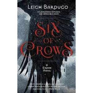 Six of Crows : Book 1 - Bardugo Leigh