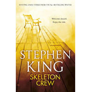Skeleton Crew - King Stephen