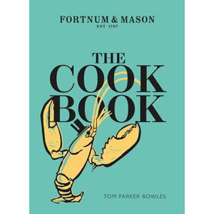 The Cook Book - Fortnum & Mason - Bowles Tom Parker