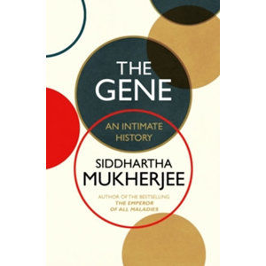 The Gene - An Intimate History - Mukherjee Siddhartha