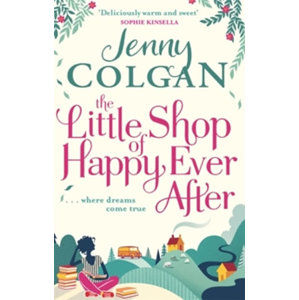 The Little Shop of Happy-Ever-After - Colgan Jenny