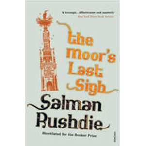 The Moor´s Last Sigh - Rushdie Salman