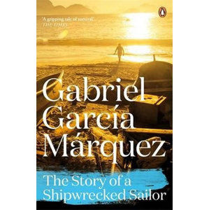 The Story of Shipwrecked Sailor - Marquez Gabriel García