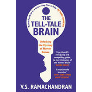 The Tell-Tale Brain - Ramachandran V.S.