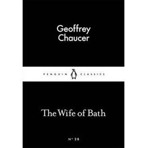 The Wife of Bath - Chaucer Geoffrey