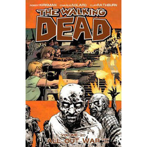 The Walking Dead: All Out War Volume 20 - Kirkman Robert