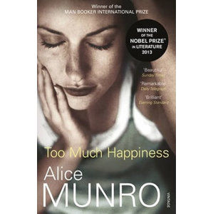 Too Much Happiness - Munro Alice