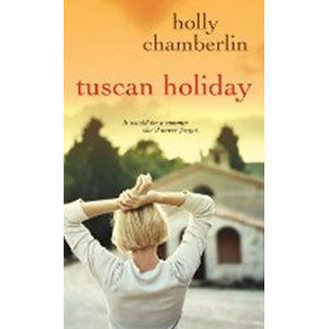 Tuscan Holiday - Chamberlin Holly