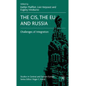 The CIS, the EU and Russia - The Challenges of Integration - Malfliet Katlijn