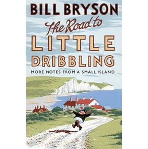 The Road to Little Dribbling - Bryson Bill