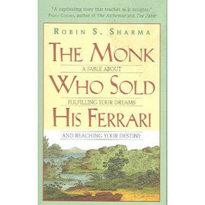The monk who sold his Ferrari - Sharma Robin S.
