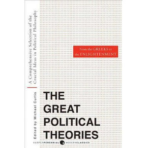 The Great Political Theories Vol 1 - Curtis Michael